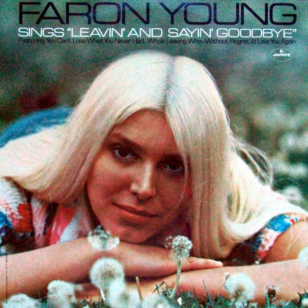 Faron Young - Faron Young Sings "Leavin' And Sayin' Goodbye" (LP, Album)
