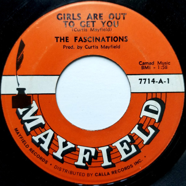 The Fascinations - Girls Are Out To Get You (7", Single)