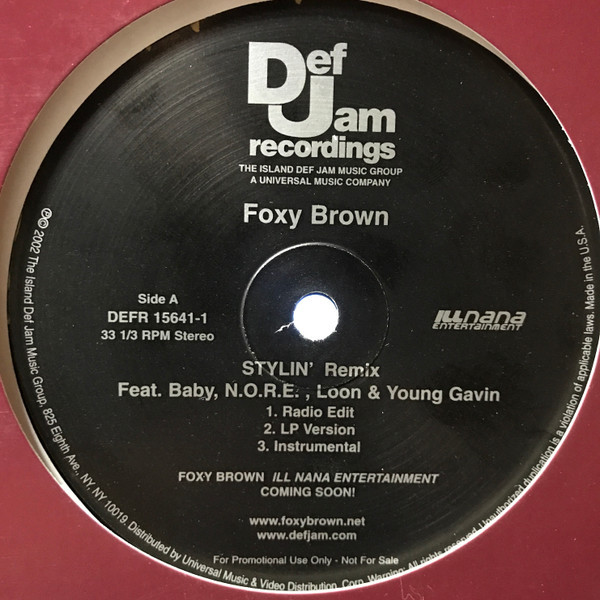 Foxy Brown Feat. Baby (2) • N.O.R.E. • Loon & Young Gavin - Stylin' (Remix) (12", Single, Promo)