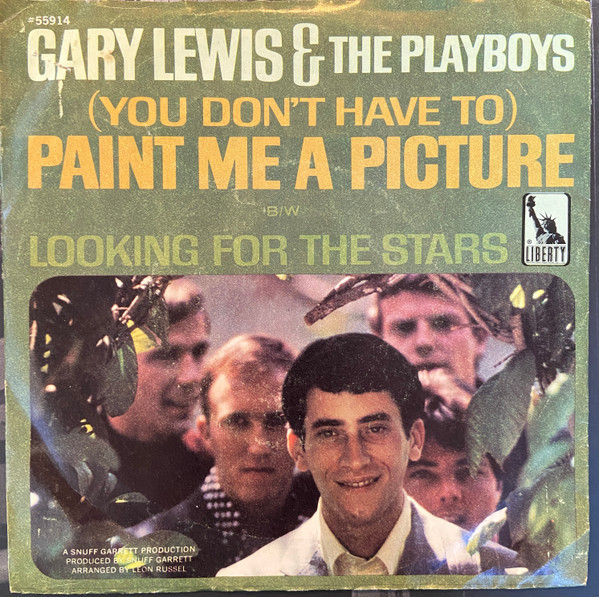 Gary Lewis And The Playboys* - (You Don't Have To) Paint Me A Picture / Looking For The Stars (7", Single)