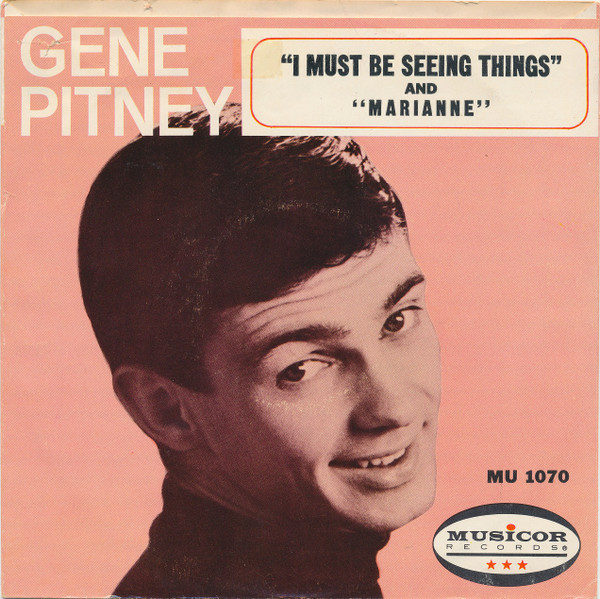 Gene Pitney - I Must Be Seeing Things (7", Single)