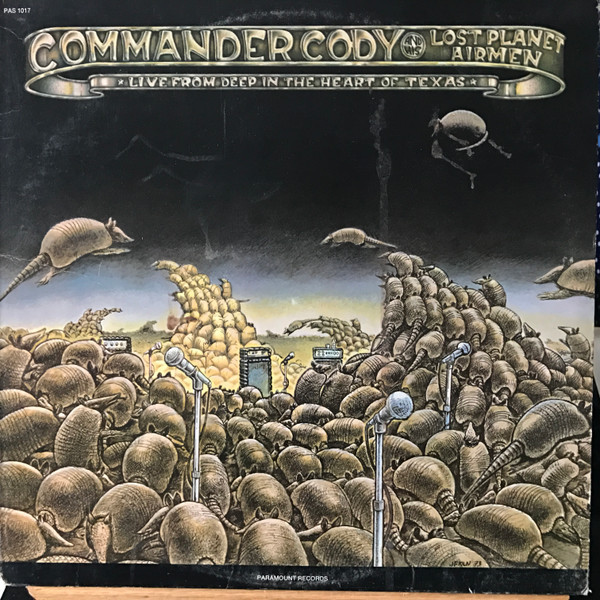 Commander Cody And His Lost Planet Airmen - Live From Deep In The Heart Of Texas (LP, Album, Son)