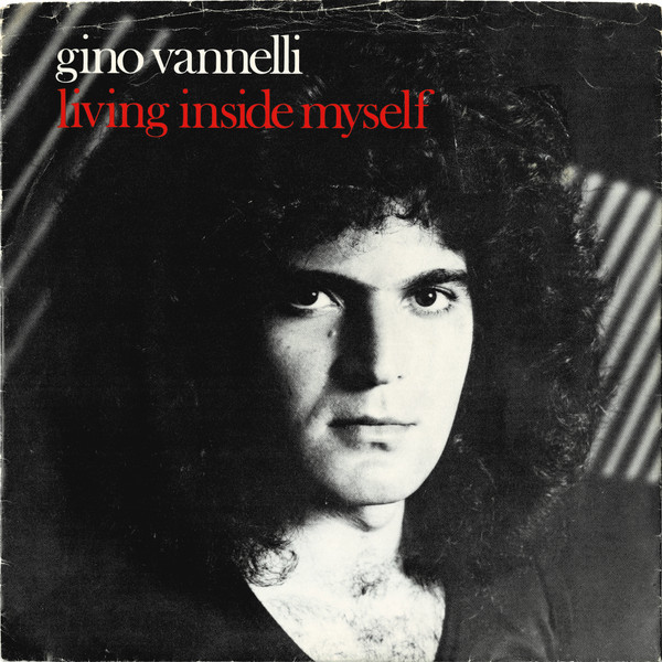 Gino Vannelli - Living Inside Myself (7", Single)