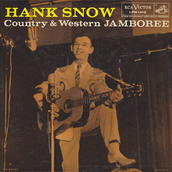 Hank Snow, The Singing Ranger And The Rainbow Ranch Boys* - Country & Western Jamboree (LP, Album, Mono, Ind)
