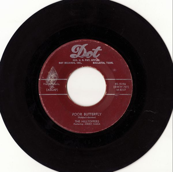 The Hilltoppers - Poor Butterfly / Wrapped Up In A Dream (7")