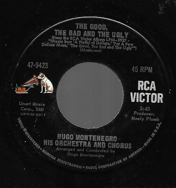 Hugo Montenegro, His Orchestra And Chorus - The Good, The Bad And The Ugly / March With Hope (7", Single, Ind)