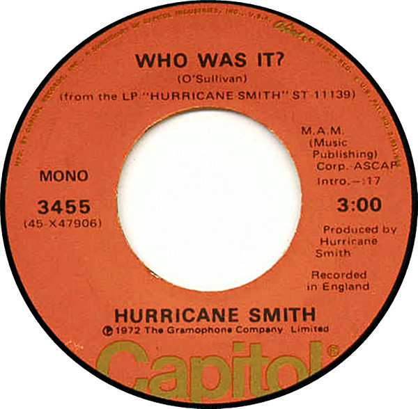Hurricane Smith - Who Was It? (7", Single, Mono)