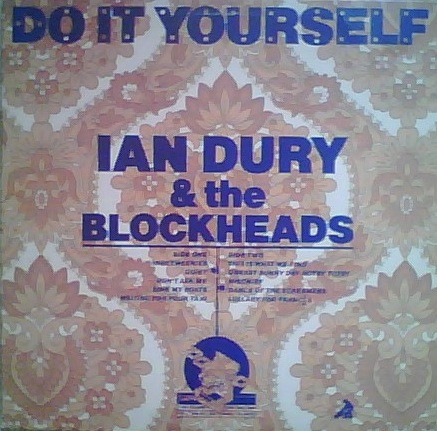 Ian Dury & The Blockheads* - Do It Yourself (LP, Album, Ter)
