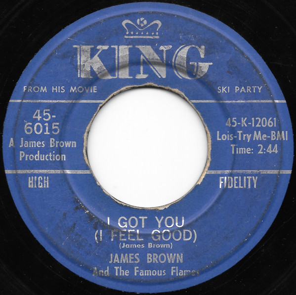 James Brown And The Famous Flames* - I Got You (I Feel Good) (7", Single, Mono)