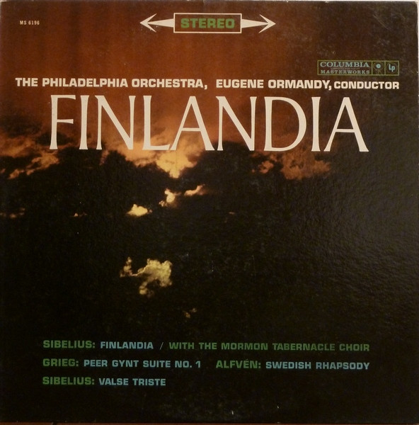 Jean Sibelius / Edvard Grieg / Hugo Alfvén - The Philadelphia Orchestra, Eugene Ormandy, Mormon Tabernacle Choir - Finlandia (LP, Album, Ter)
