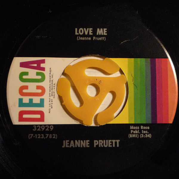 Jeanne Pruett - Love Me / I'm Looking Out For You (7", Single)