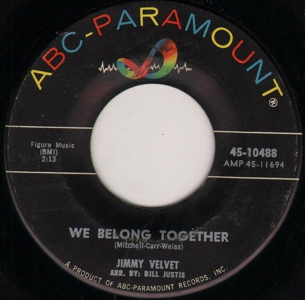 Jimmy Velvet - We Belong Together / The History Of Love (7")