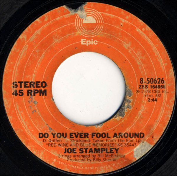 Joe Stampley - Do You Ever Fool Around (7", Single, Styrene)