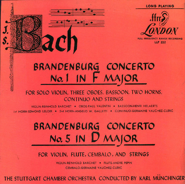 J. S. Bach* - The Stuttgart Chamber Orchestra*  Conducted By Karl Münchinger - Brandenburg Concertos No. 1 In F Major & No. 5 In D Major (LP, Mono)