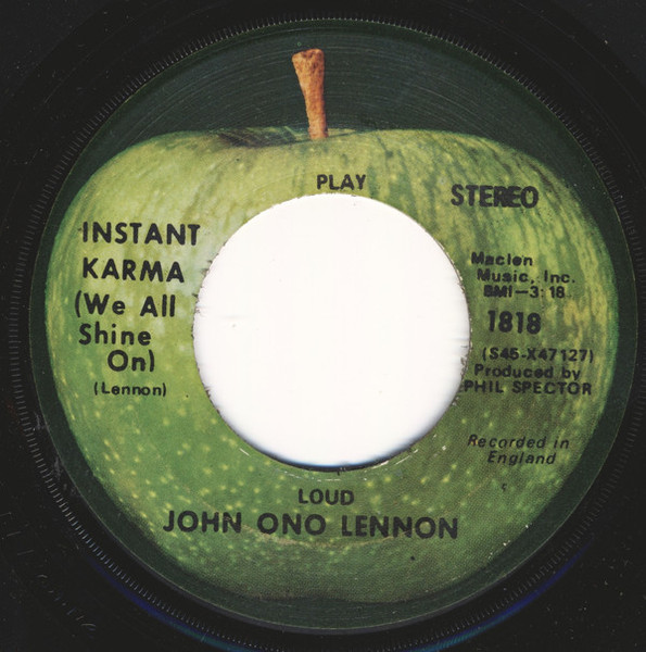 John Ono Lennon* - Instant Karma! (We All Shine On) (7", Single, Scr)