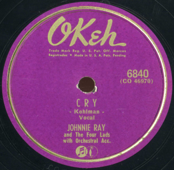 Johnnie Ray And The Four Lads - Cry / The Little White Cloud That Cried (Shellac, 10")