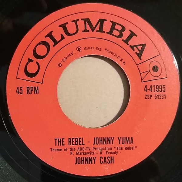 Johnny Cash - The Rebel-Johnny Yuma / Forty Shades Of Green (7", Ter)
