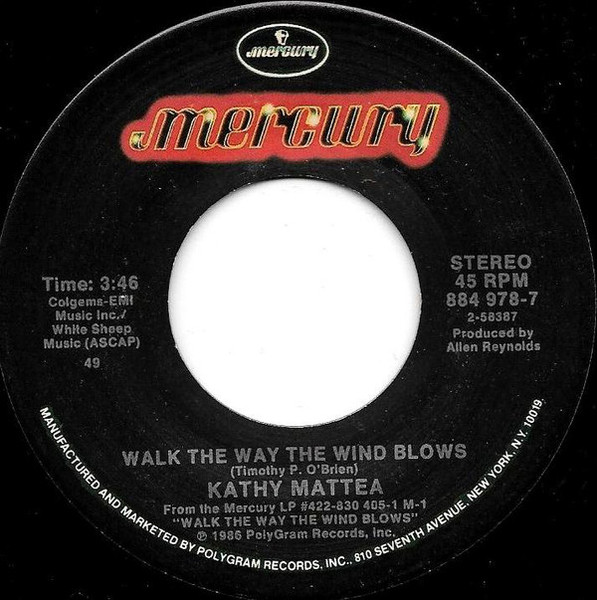 Kathy Mattea - Walk The Way The Wind Blows (7", Single)