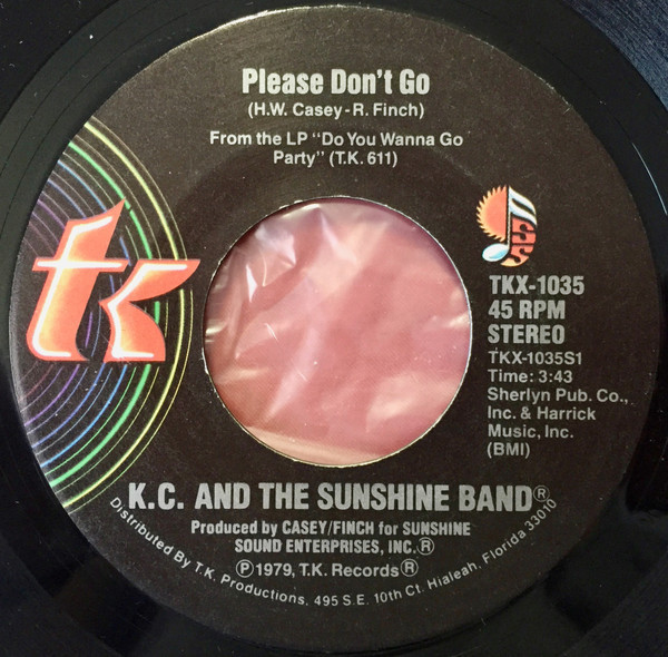 K.C. And The Sunshine Band* - Please Don't Go (7", Styrene, PRC)