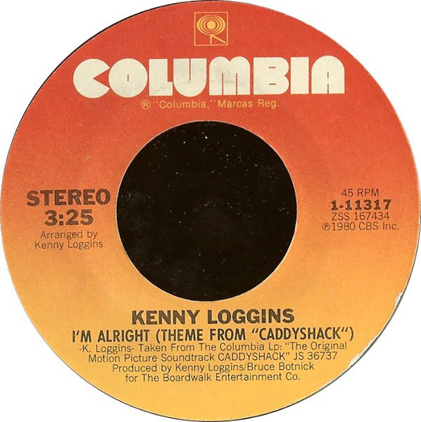 Kenny Loggins - I'm Alright (Theme From "Caddyshack") / Lead The Way (7", Single)