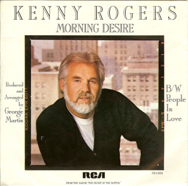Kenny Rogers - Morning Desire / People In Love (7", Single, Styrene, Pic)