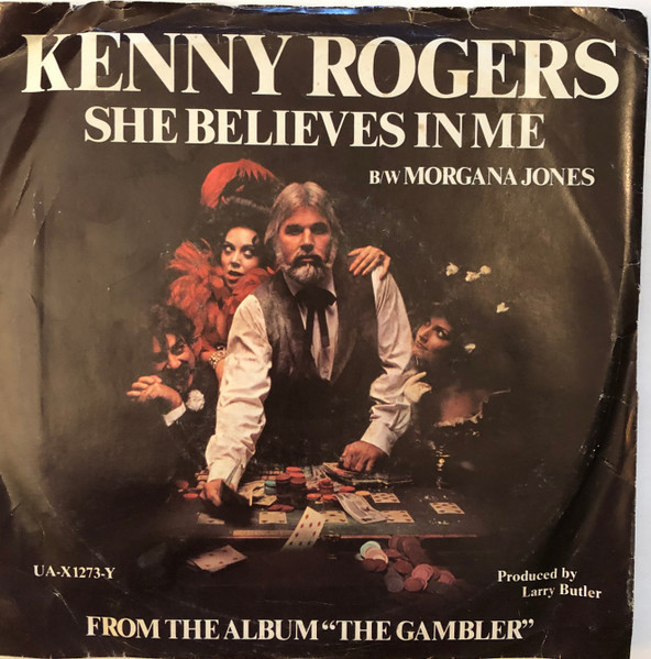 Kenny Rogers - She Believes In Me (7", Single, Styrene, All)