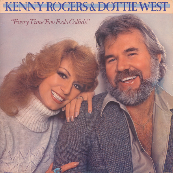 Kenny Rogers & Dottie West - Every Time Two Fools Collide (LP, Album)