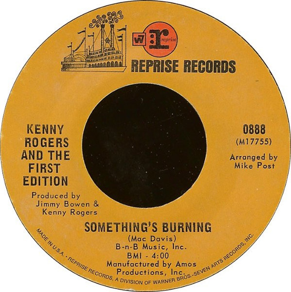 Kenny Rogers And The First Edition* - Something's Burning (7", Single, Styrene, Ter)
