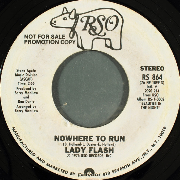 Lady Flash (2) - Nowhere To Run (7", Mono, Promo, Styrene)