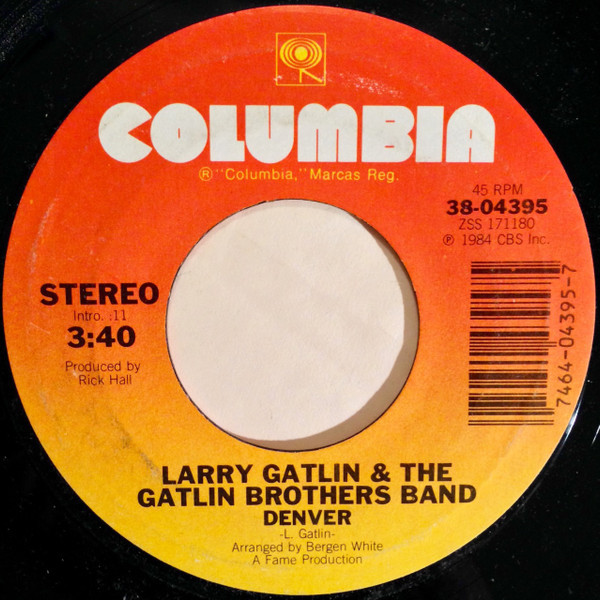 Larry Gatlin & The Gatlin Brothers Band* - Denver / A Dream That Got A Little Out Of Hand (7", Single, Styrene, Car)