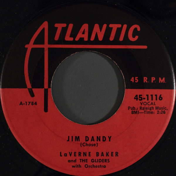 LaVerne Baker* And The Gliders (3) - Jim Dandy (7", Single)
