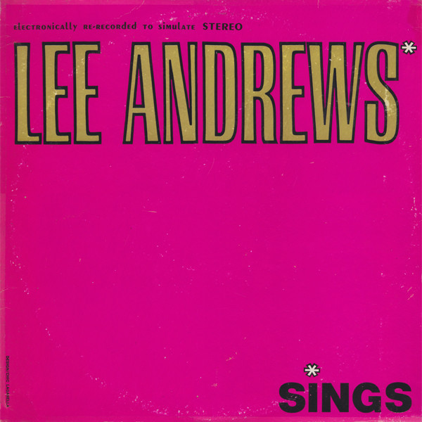 Lee Andrews, Lee Andrews & The Hearts - Lee Andrews Sings (LP, Comp)