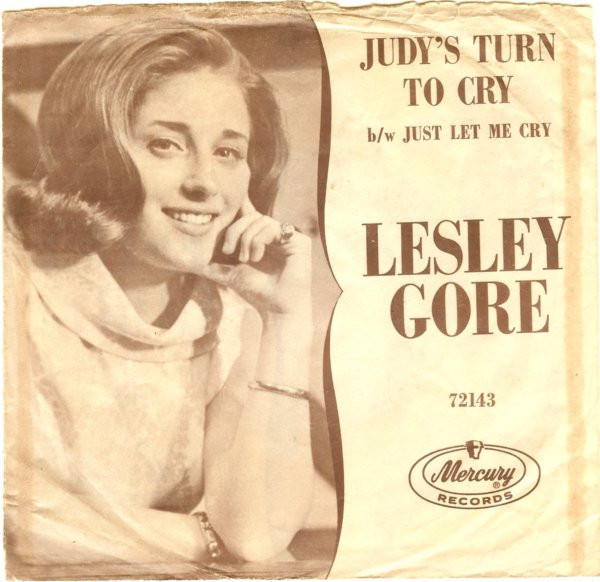 Lesley Gore - Judy's Turn To Cry (7", Single, Styrene)