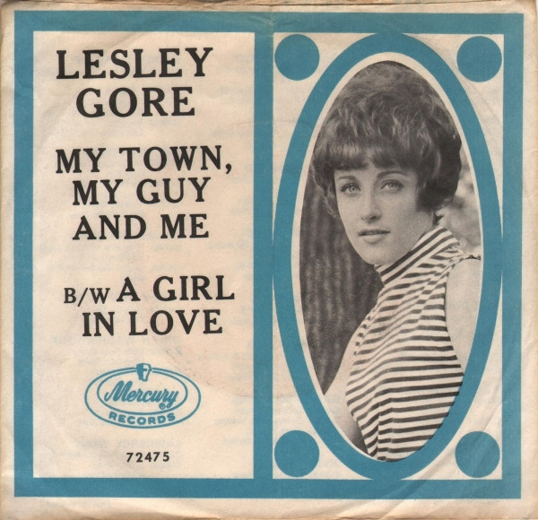 Lesley Gore - My Town, My Guy And Me / A Girl In Love (7", Single)