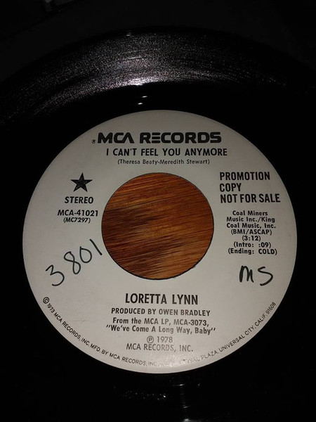 Loretta Lynn - I Can't Feel You Anymore / True Love Needs To Keep You In Touch (7", Promo)