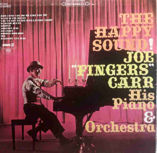 Joe "Fingers" Carr His Piano & Orchestra* - The Happy Sound (LP)