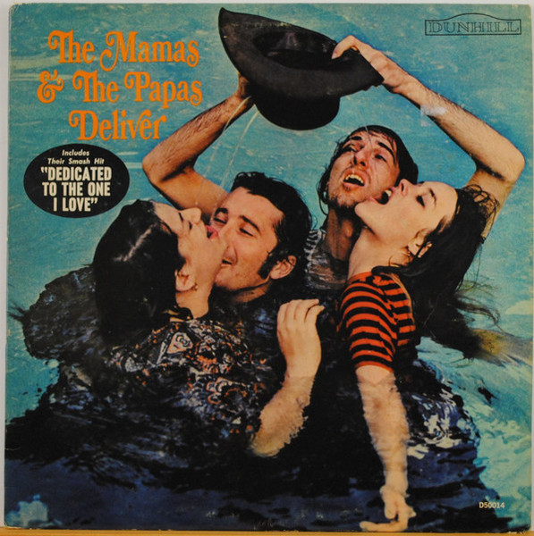 The Mamas & The Papas - Deliver (LP, Album, Mono)