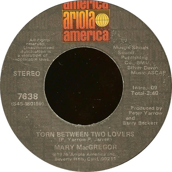 Mary MacGregor - Torn Between Two Lovers (7", Single, Win)