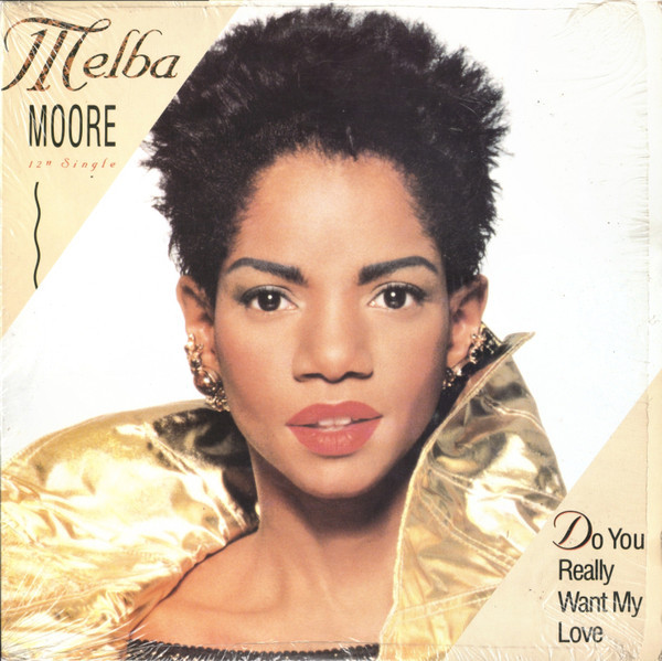 Melba Moore - Do You Really Want My Love (12")