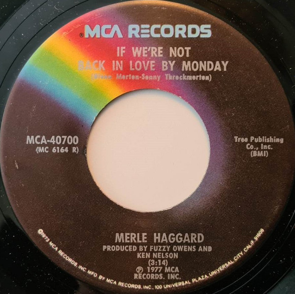 Merle Haggard - If We're Not Back In Love By Monday (7", Single, Glo)
