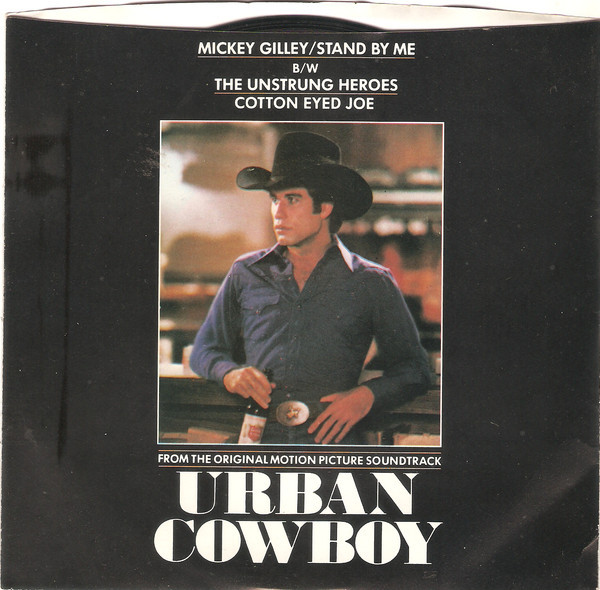 Mickey Gilley / The Unstrung Heroes - Stand By Me / Cotton Eyed Joe (7", Styrene, Ter)