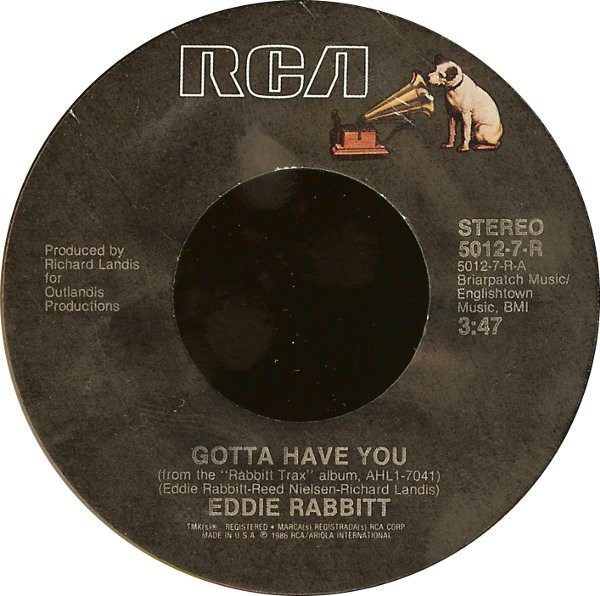 Eddie Rabbitt - Gotta Have You / Singing In The Subway (7")