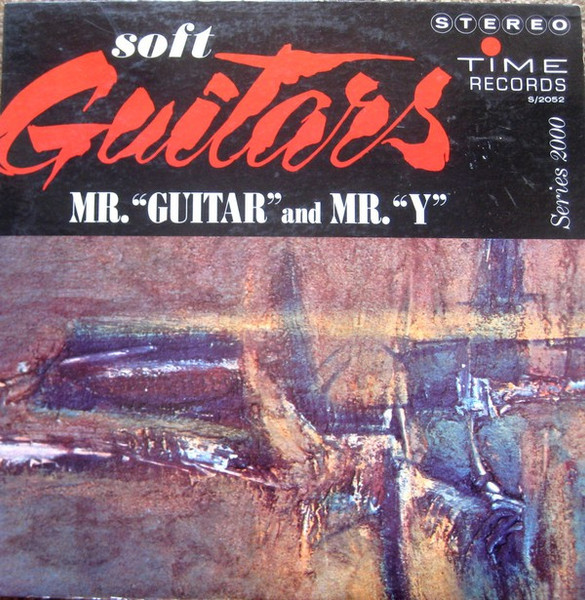 Mr. "Guitar" And Mr. "Y" - Soft Guitars (LP, Album)