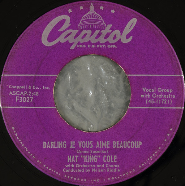 Nat "King" Cole* - Darling Je Vous Aime Beaucoup / The Sand And The Sea (7", Single, Scr)