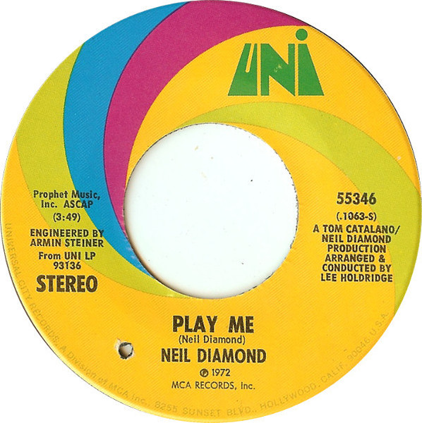 Neil Diamond - Play Me / Porcupine Pie (7", Single)