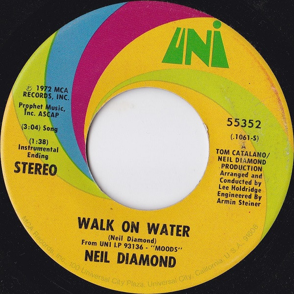 Neil Diamond - Walk On Water / High Rolling Man (7", Single)