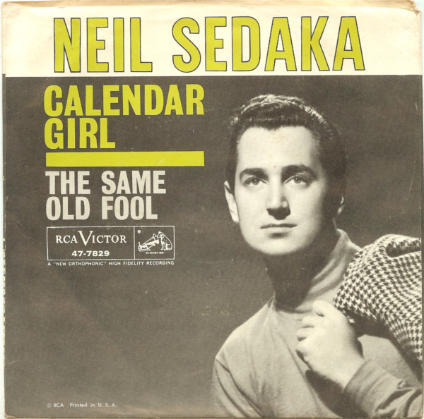 Neil Sedaka With Stan Applebaum And His Orchestra - Calendar Girl / The Same Old Fool (7", Single, Roc)
