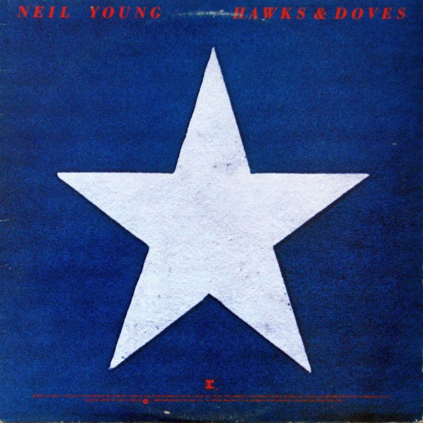 Neil Young - Hawks & Doves (LP, Album)