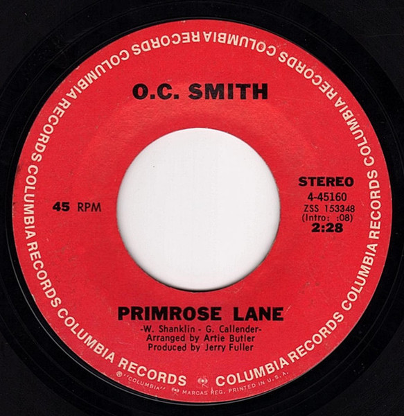 O.C. Smith* - Primrose Lane (7", Single, Styrene)