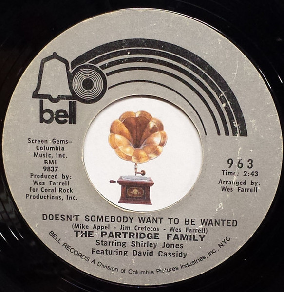 The Partridge Family Starring Shirley Jones (2) Featuring David Cassidy - Doesn't Somebody Want To Be Wanted (7", Single, Ter)